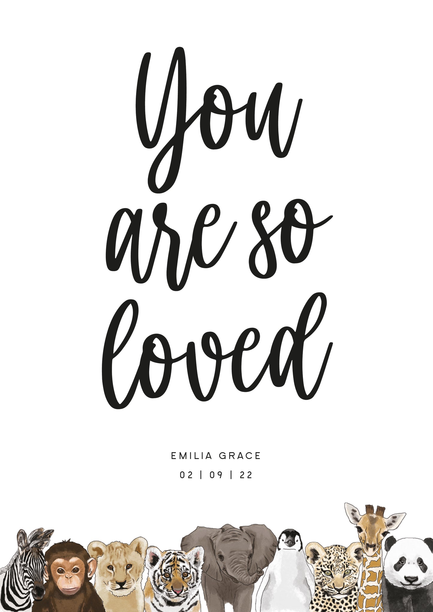 You Are So Loved Personalised Baby Animal Print