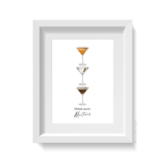 Drink More Martinis Print