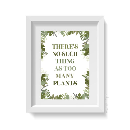 There's no such thing as too many plants Print